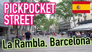 🇪🇸WORLDS NOTORIOUS PICKPOCKET STREET  LA RAMBLA BARCELONA [upl. by Jt]