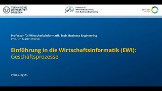 Einführung in die Wirtschaftsinformatik Geschäftsprozesse [upl. by Kcered]