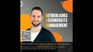 quotBetriebliches Gesundheitsmanagement Innovative Ansätze im Außendienstquot podcast 20Minuten [upl. by Darline]