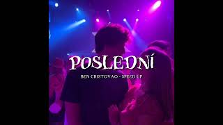 Poslední  Ben Cristovao  speed up [upl. by Armando671]