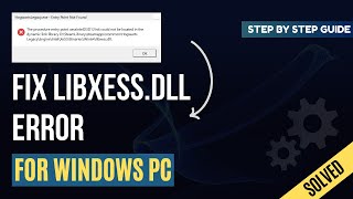 How to Fix Missing LIBXESSDLL Error  For Windows PC [upl. by Hildy]