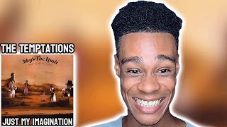 The Temptations  Just My Imagination  FIRST TIME REACTION [upl. by Hutchinson]