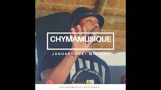 Episode 23 Chymamusique Jan 2021 Mixtape [upl. by Pohsib]