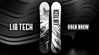 20232024 COLD BREW  LIB TECH SNOWBOARD [upl. by Gottlieb]