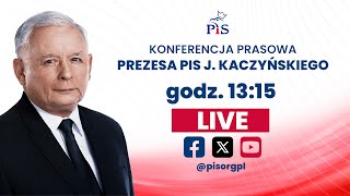 Konferencja prasowa Prezesa PiS J Kaczyńskiego [upl. by Haym]