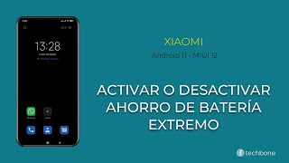 Activar o desactivar el Ahorro de batería extremo  Xiaomi Android 11  MIUI 12 [upl. by Ajnek]