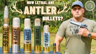 How Lethal Are ANTLER Bullets  50 BMG 4 Gauge 9mm amp More [upl. by Mina]