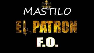 EL PATRON ECCC x FO  MASTILO [upl. by Ibbison705]