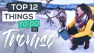 Top 12 Things to do in Tromsø in Winter [upl. by Sinegold45]