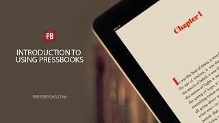 Introduction to Using Pressbooks [upl. by Ahsuatal168]