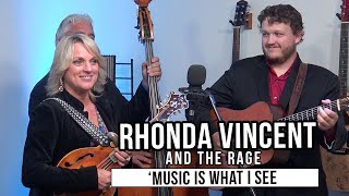 Rhonda Vincent amp The Rage  Music Is What I See [upl. by Eilsehc]