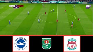 BRIGHTON VS LIVERPOOL  EFL CARABAO CUP 20242025  FOOTBALL LIFE 2024 [upl. by Artep]