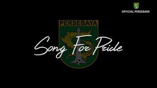 Song For Pride by Persebaya Players [upl. by Reinal]