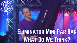 Eliminator Mini Par Bar Reviewed [upl. by Petras]