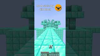 noob stole my dirt block in minecraft 😱 shorts [upl. by Garnett]