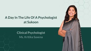 A Day in the Life of a Clinical Psychologist at Sukoon Nurturing Mental Health [upl. by Bernette]