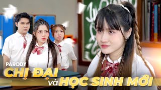 NHẠC CHẾ  CHỊ ĐẠI VÀ HỌC SINH MỚI  VÊ VÊ CHANNEL [upl. by Ipoillak]