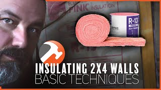 Insulating 2x4 Stud Walls  Basic Tips amp Techniques [upl. by Etoile]