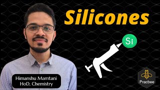 Silicones  Structures and Reactions  Pblock Elements  Inorganic Chemistry  Himanshu Mamtani [upl. by Whiteley]