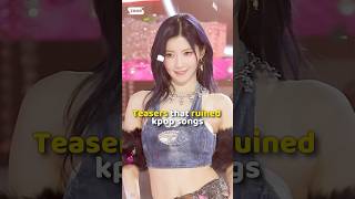 Teasers that ruined kpop songs shorts kpop [upl. by Aehsal]