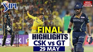 CSK VS GT Final Highlights Chennai vs Gujarat IPL Final Match Highlights  IPl Final Highlights [upl. by Neneek]