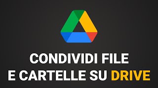 Come condividere file e cartelle su Google Drive  Come creare file condiviso su Drive [upl. by Limber534]