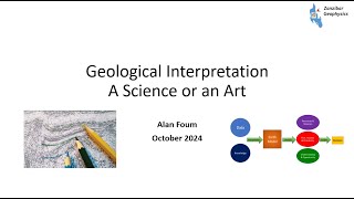 Geological Interpretation  A Science or an Art [upl. by Oijimer]