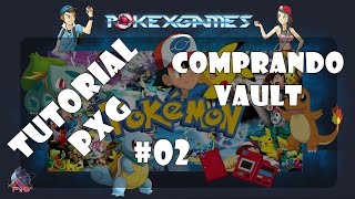 POKEXGAMES  Tutorial 02  Comprando Vault PxG [upl. by Hicks287]