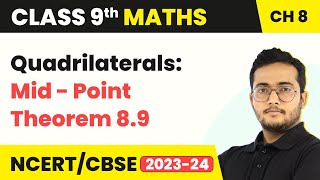 Quadrilaterals  Mid  Point Theorem 89  Class 9 Maths Chapter 8 [upl. by Daza]