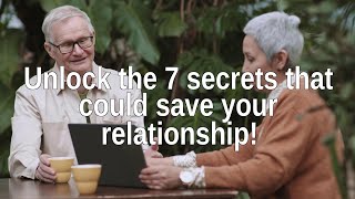 7 Essential Relationship Secrets You Must Know [upl. by Allenrac]