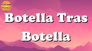 🎼 Gera MX Christian Nodal  Botella Tras Botella Letras\Lyrics [upl. by Eneja]