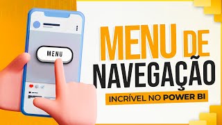 Menu de Navegação Incrível no Power BI [upl. by Dnyletak]