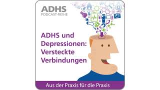 ADHS und Depressionen Versteckte Verbindungen [upl. by Nagaem]