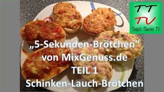 Thermomix TM5  5 SekBrötchen TEIL 1  Schinken Lauch Brötchen TTTV Tanjas Thermi TV [upl. by Gatias]