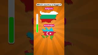 Bulgaria vs Azerbaijan 🇧🇬🇦🇿 Which one is LARGER Find out in this mindblowing size challenge Quiz [upl. by Acinahs5]