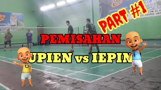 Badminton 22102024 Pisah UPIeN IePIN Part 1😬💪👍 [upl. by Wheelwright]