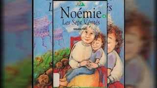 Livre Audio pour Enfants  Noémie les sept vérités 01 [upl. by Nerrad299]