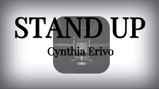 Stand Up  Cynthia Erivo [upl. by Mossolb]