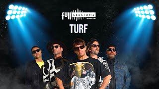 TURF  Full Sessions [upl. by Meghan]