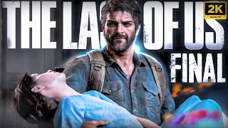 ACIMASIZ SON  THE LAST OF US PART I  FİNAL [upl. by Erdua]