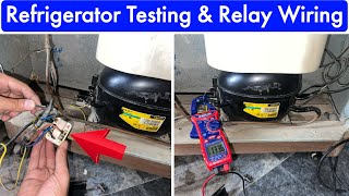 Danfoss compressor Relay Full Wiring  TESTING REFRIGERATOR in Hindi and Urdu [upl. by Gyimah]