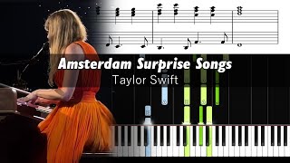 Taylor Swift  Amsterdam Surprise Songs  Accurate Piano Tutorial with Sheet Music [upl. by Charpentier911]