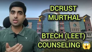 BTECH LEET 🎓 DCRUST MURTHAL PHYSICAL COUNSELING 😱 [upl. by Market222]