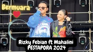 BERMUARA  Rizky Febian ft Mahalini  Live at Pestapora 2024 [upl. by Gnidleif]