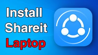 How To install Shareit in Laptop  Install Shareit in PC [upl. by Harvison]