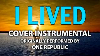 I Lived Cover Instrumental In the Style of One Republic [upl. by Kylie181]