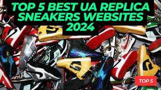 TOP 5 BEST UA REPLICA SNEAKERS WEBSITES 2024 [upl. by Inoy]