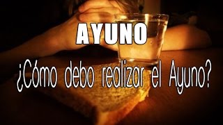 ¿Cómo debo realizar el Ayuno [upl. by Sharon]