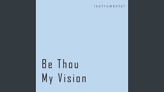 Be Thou My Vision Instrumental [upl. by Ahsitra]