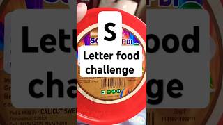 S Letter food challenge subscribe eatingchallenge 🙏🥰 [upl. by Tnilf]